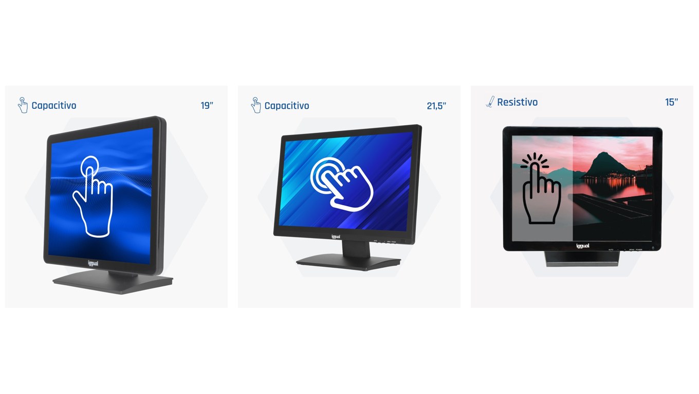 Monitor táctil para TPV iggual de 19″ capacitivo, de 21,5″ Full HD y de 15″ resistivo